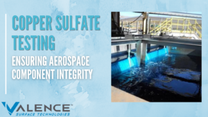 Copper Sulfate Testing: Ensuring Aerospace Component Integrity