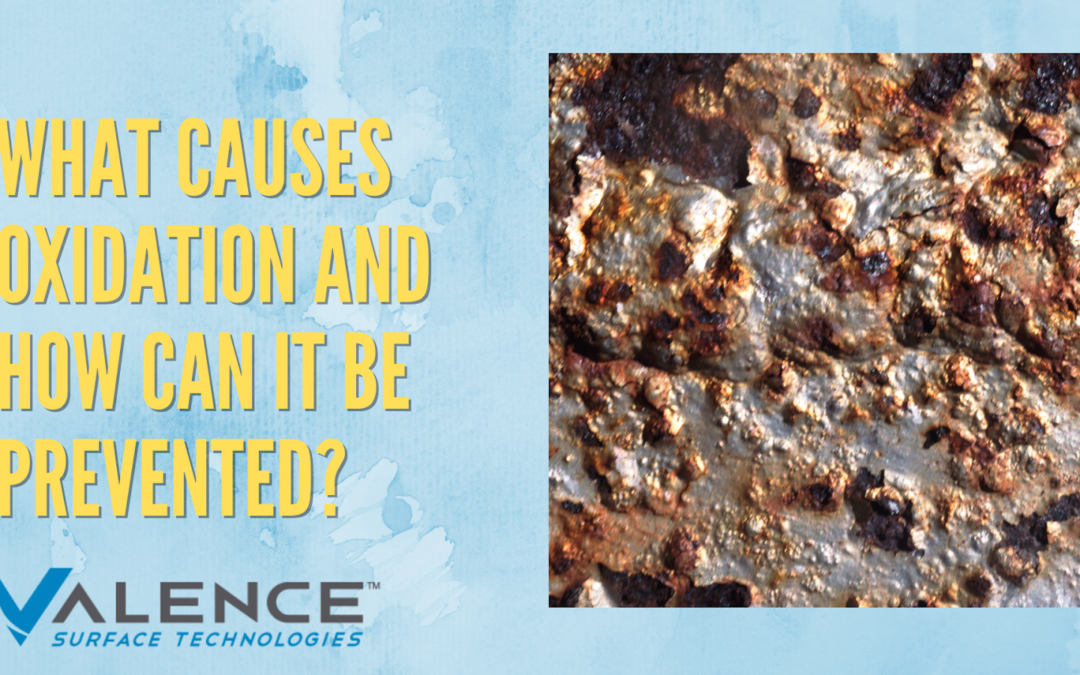 What Causes Oxidation And How Can It Be Prevented?