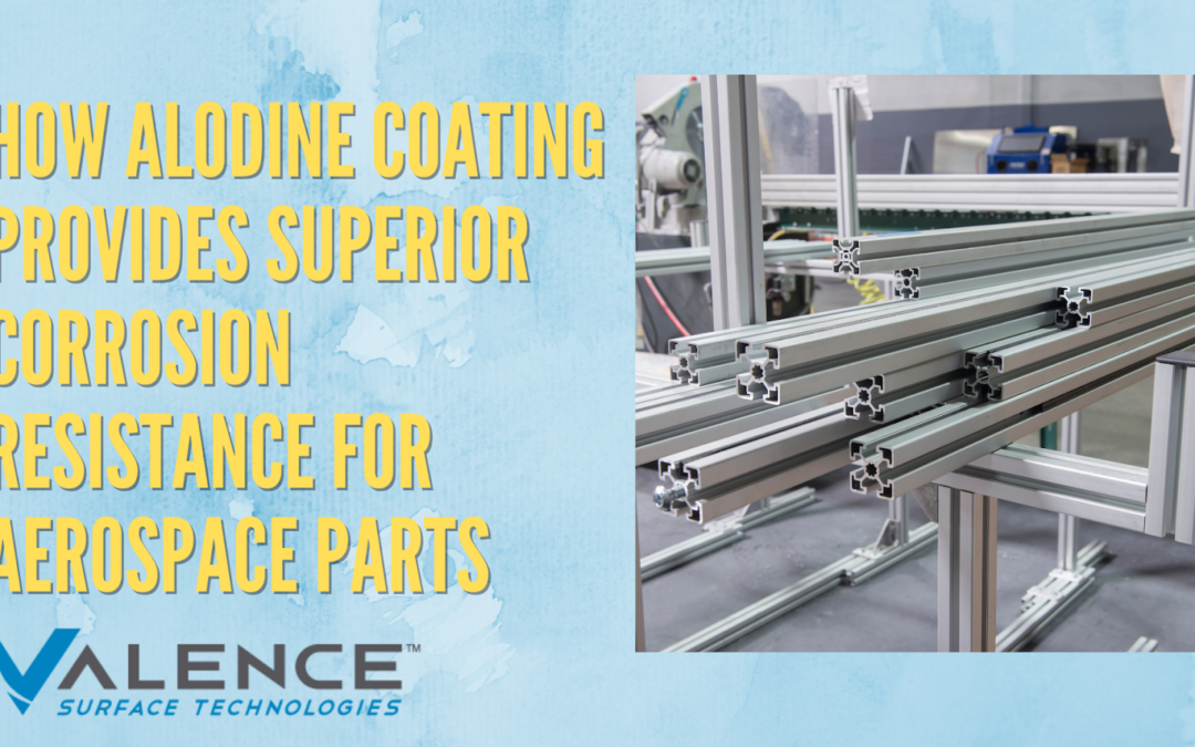 How Alodine Coating Provides Superior Corrosion Resistance For Aerospace Parts