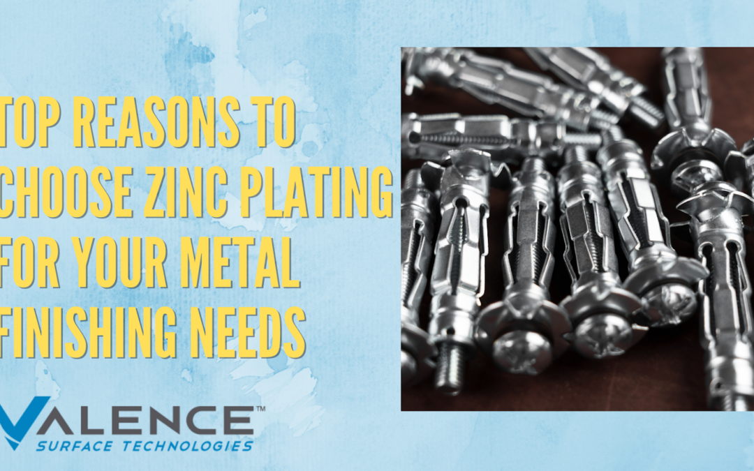 Top Reasons To Choose Zinc Plating For Your Metal Finishing Needs