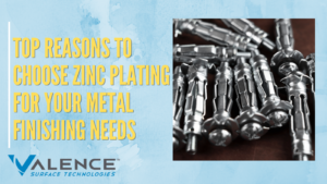 Top Reasons To Choose Zinc Plating